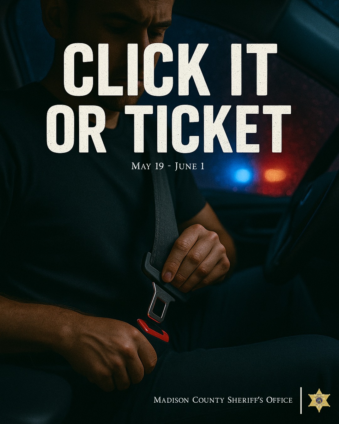 Madison - 🚨 Click It or Ticket 🚨 The Madison County Sheriff’s Office is ...