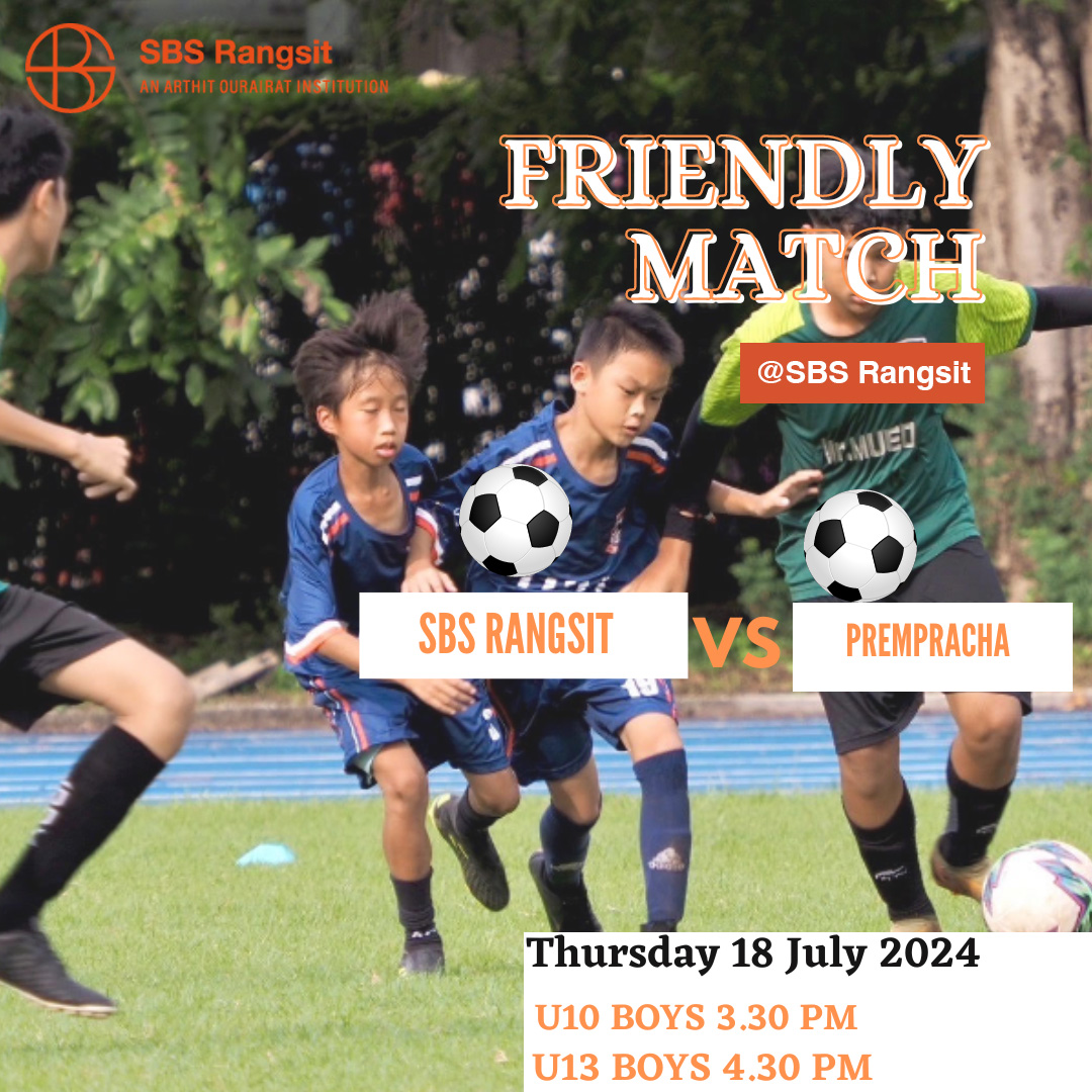 SBS Rangsit - ⚽️Kickoff Showdown: SBS Tigers U10 and U13...