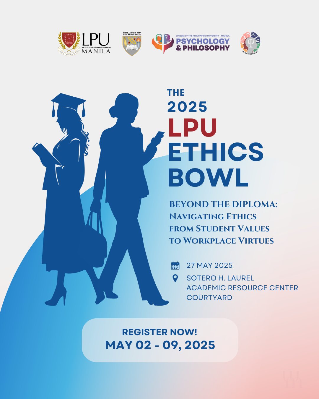 Lyceum - 𝐋𝐏𝐔 𝐄𝐭𝐡𝐢𝐜𝐬 𝐁𝐨𝐰𝐥 2025 Join us for the 2025 LPU Ethics Bowl with ...