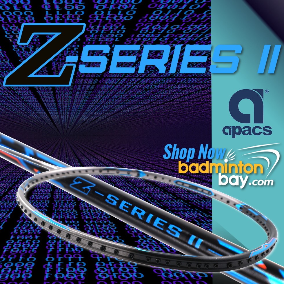 Badminton Bay - New Color in New Apacs Z Series Ver. 2....