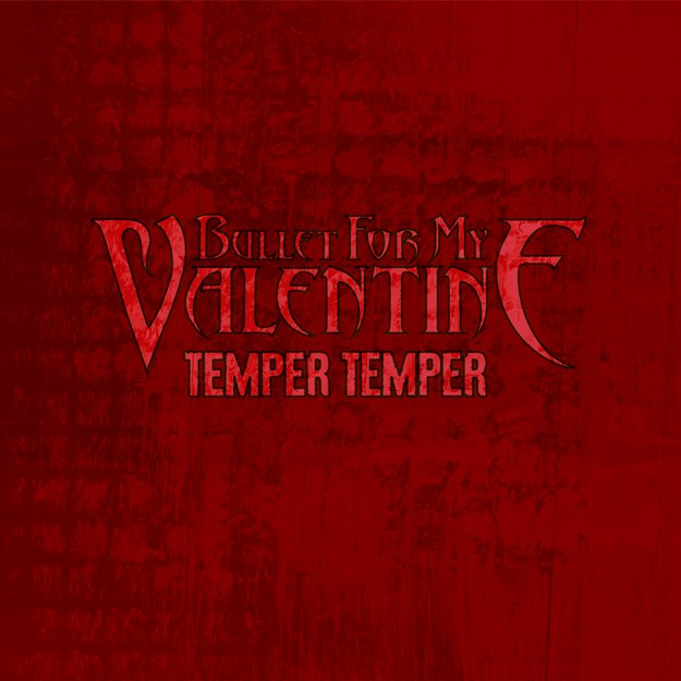 Bullet For My Valentine Temper Temper Full Album Free - Colaboratory