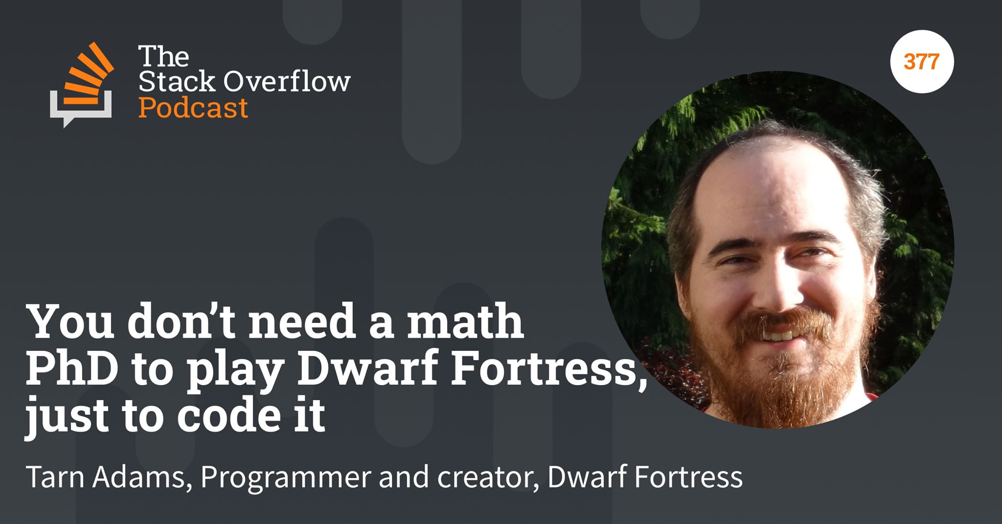Stack Overflow - Today on the podcast - We speak with Tarn Adams, who ...
