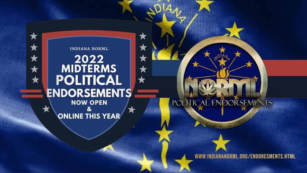 Indiana NORML - The Endorsement Application For The 2022...