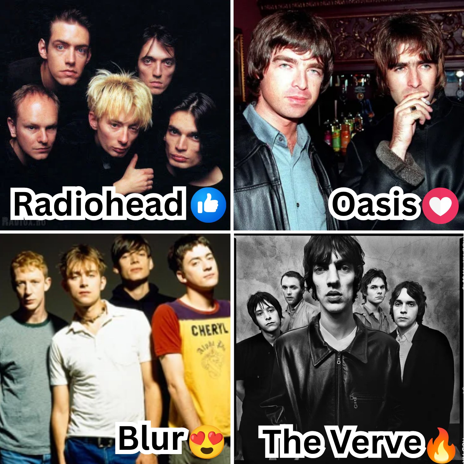 👍 Radiohead / ❤️ Oasis / 😍 Blur / 🔥 The Verve Radiohead