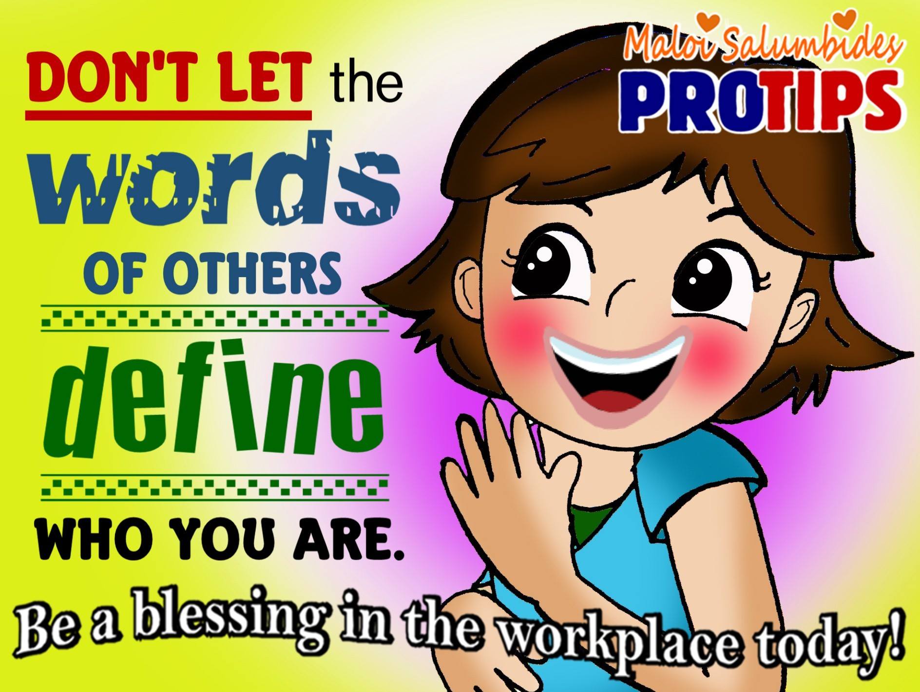 Protips - Protips - July 13, 2015 Respond in Humility By Maloi ...