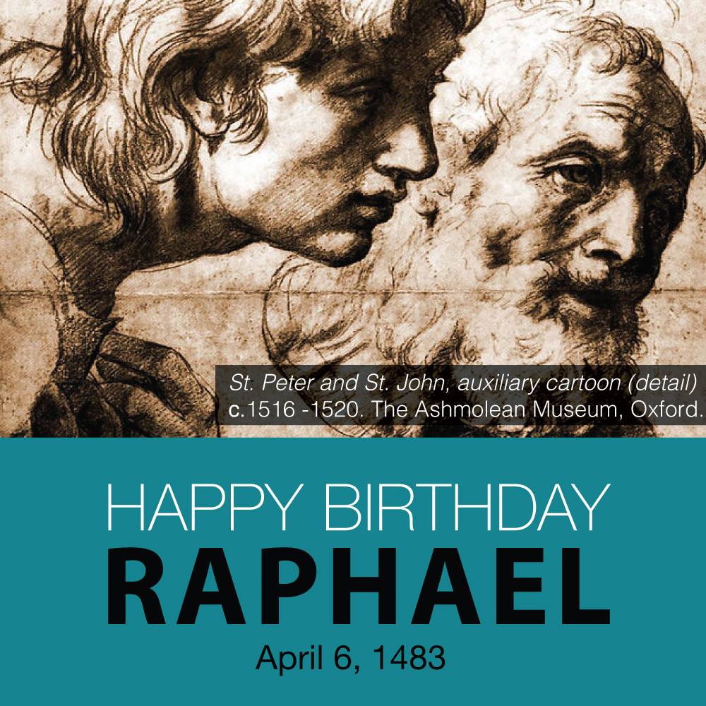 Happy birthday Rafael - The Virtual Museum المتحف الافتراضي