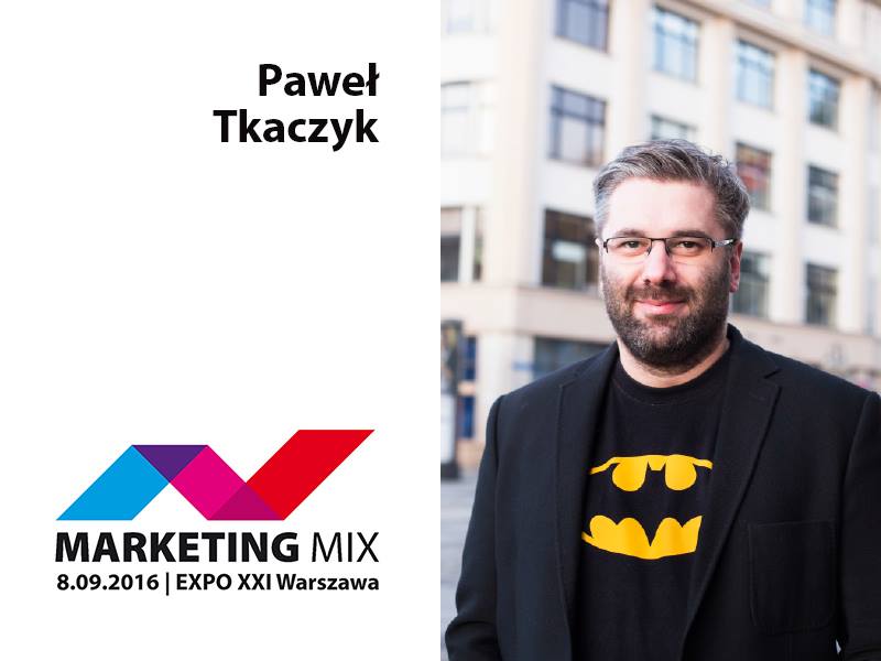 OOH - Podczas Konferencji wystąpi Paweł Tkaczyk, który jak mówi sam o ...