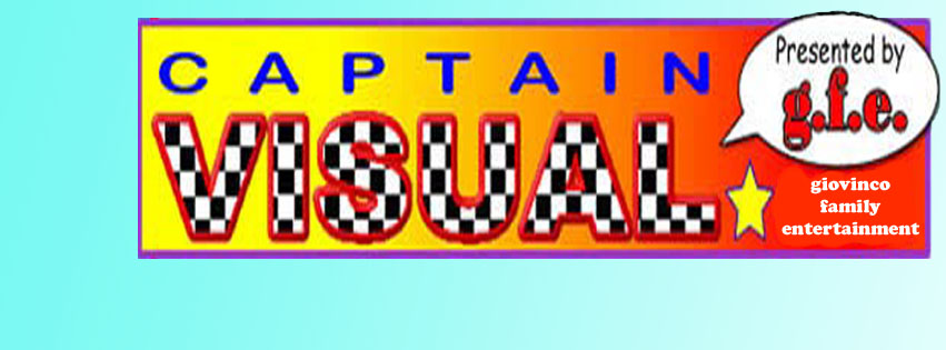 Capta... - Captain Visual the World's One and Only Super Clown
