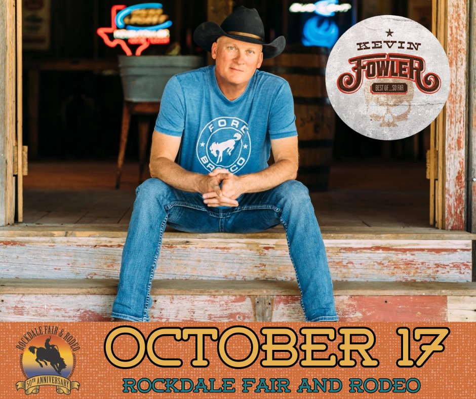 Kevin Fowler Live at the Rockdale Fair & Rodeo – Friday, Oct. 17 🎶🤠
