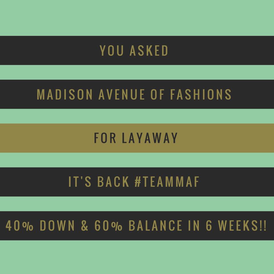 Madison Avenue of Fashions - Madison Avenue of Fashions' Layaway Plan ...