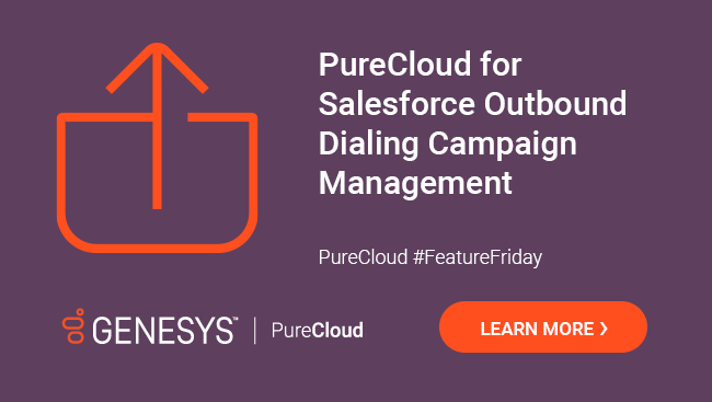 Genesys - The PureCloud for Salesforce campaign management integration ...