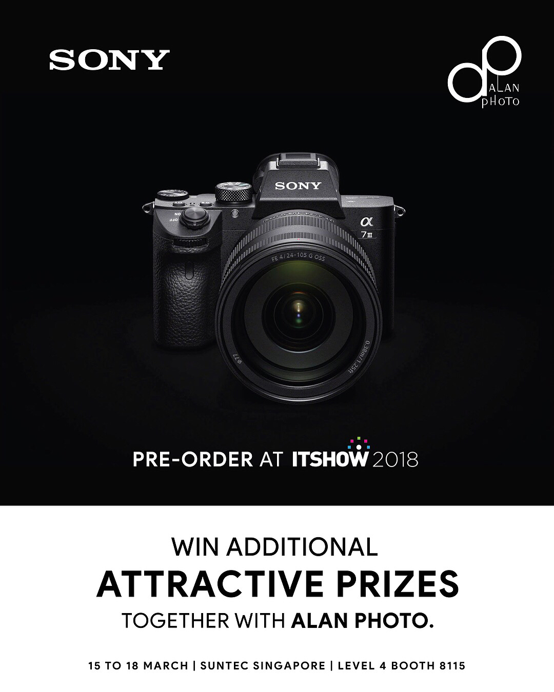 Alan Photo SG - SONY A7III PRE-ORDER AVAILABLE AT IT SHOW!...