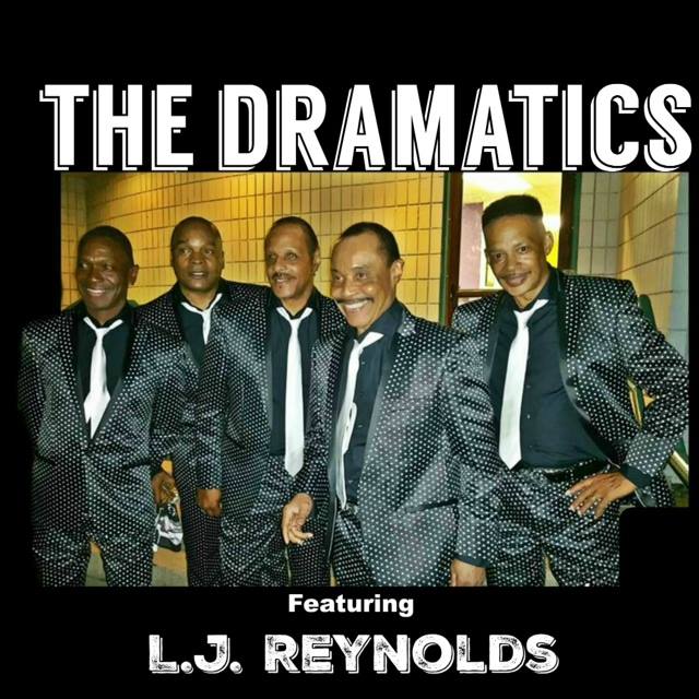Experience the legendary sound of The Dramatics featuring L.J