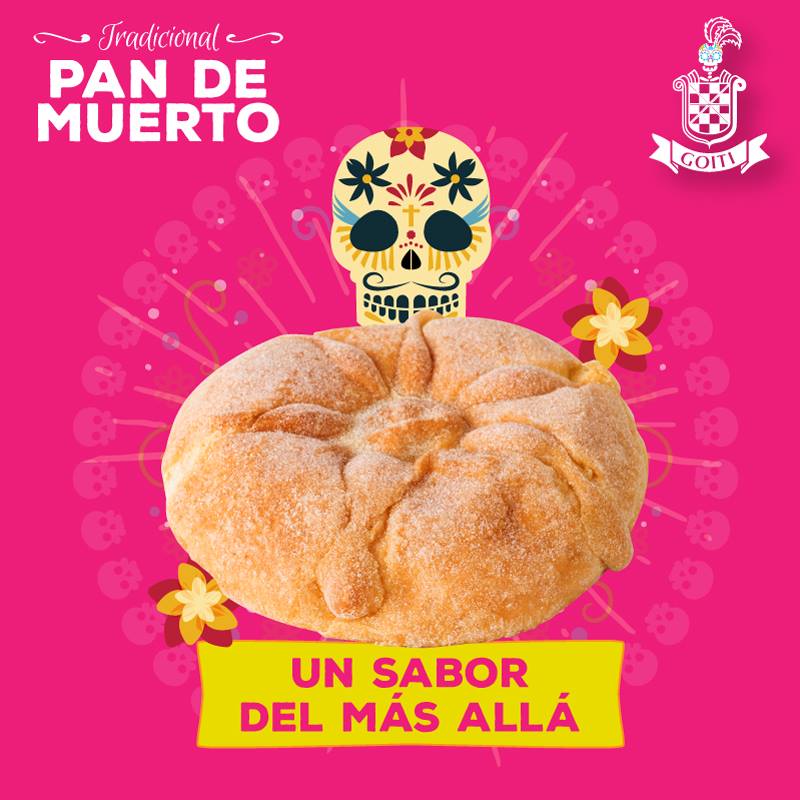 Goiti - Disfruta nuestro Tradicional Pan de Muerto Goiti. Siempre un ...