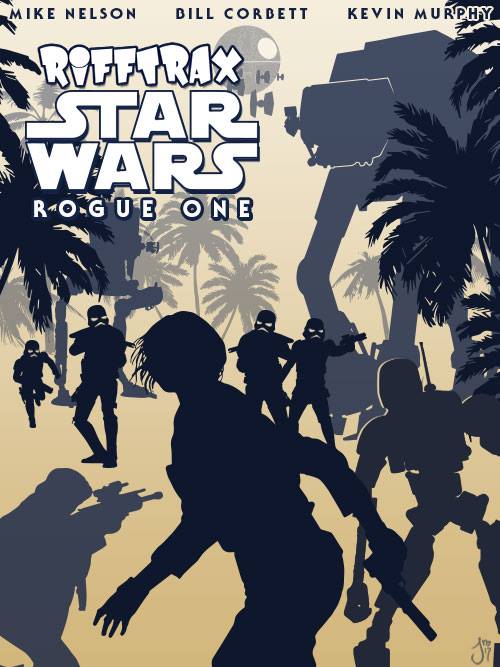 RiffTrax - Our latest Star Wars prequel riff is here - get Rogue One ...