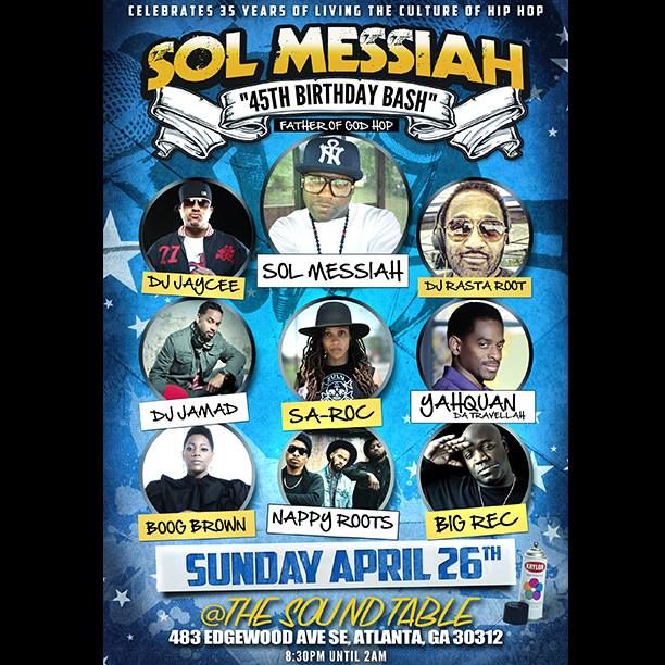 Sa-Roc - Atlanta's own DJ SOL MESSIAH is celebrating his 45th birthday ...