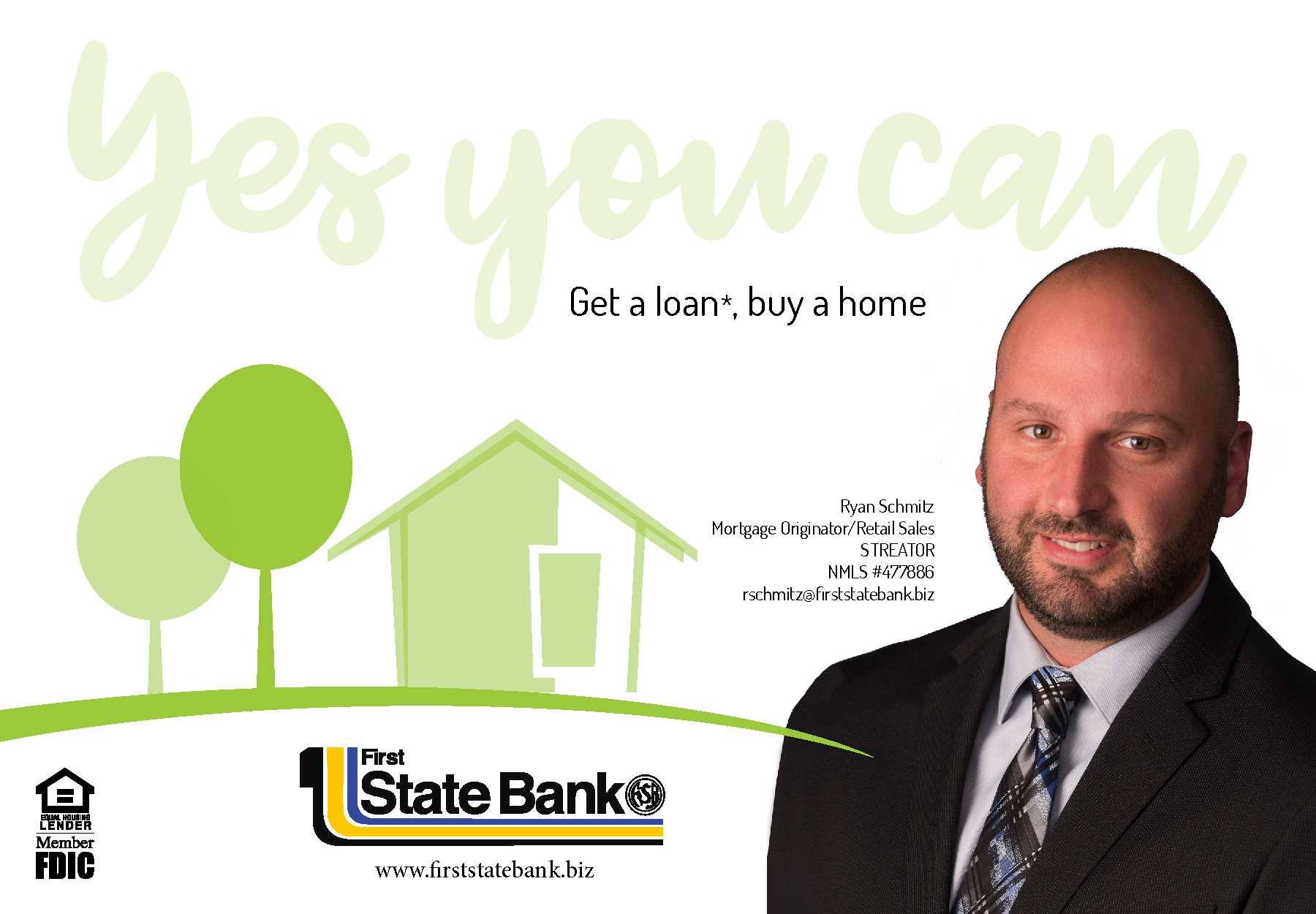 Ryan Schmitz is available to answer all... - First State Bank | Facebook