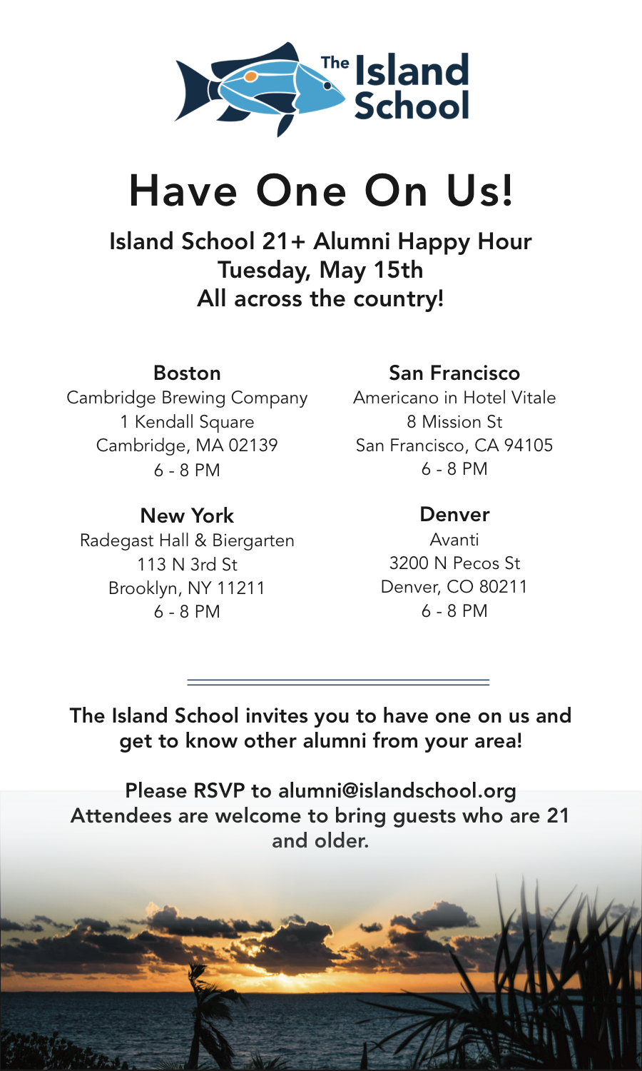 The Island School invites you to "have... - The Island School