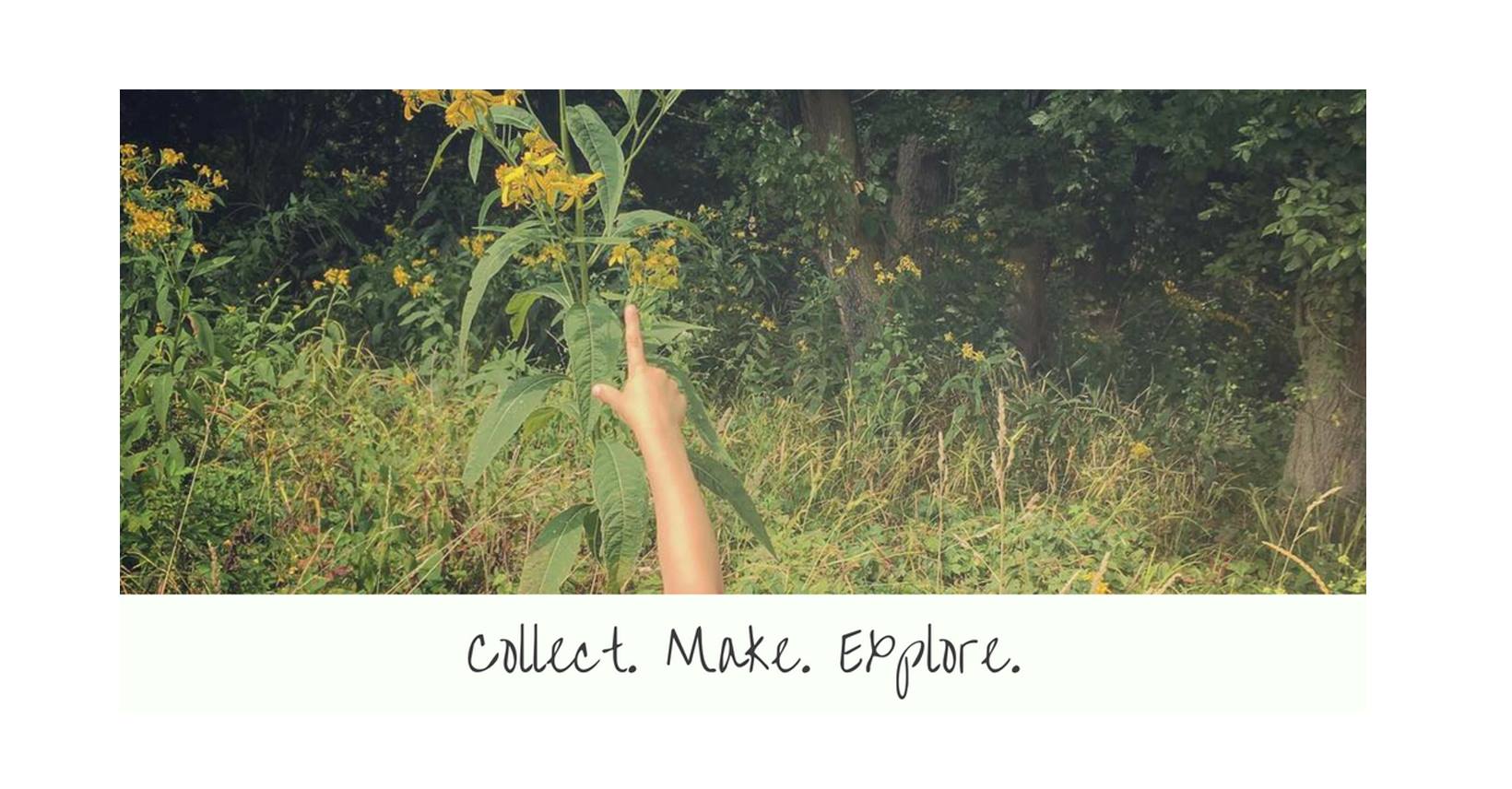 Collect. Make. Explore. | Facebook