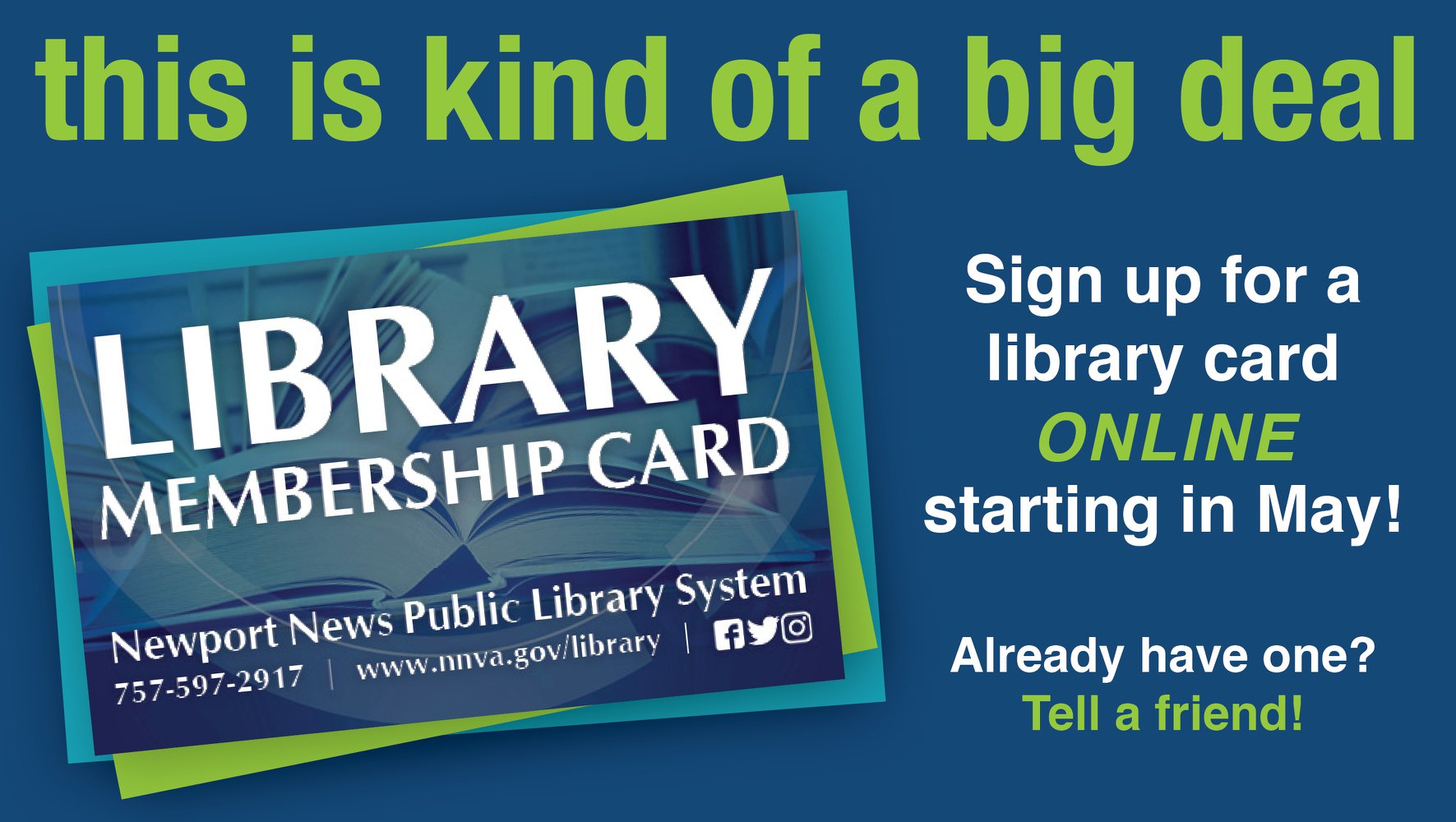 Newport News Public Library - Starting in May, new patrons (and those ...