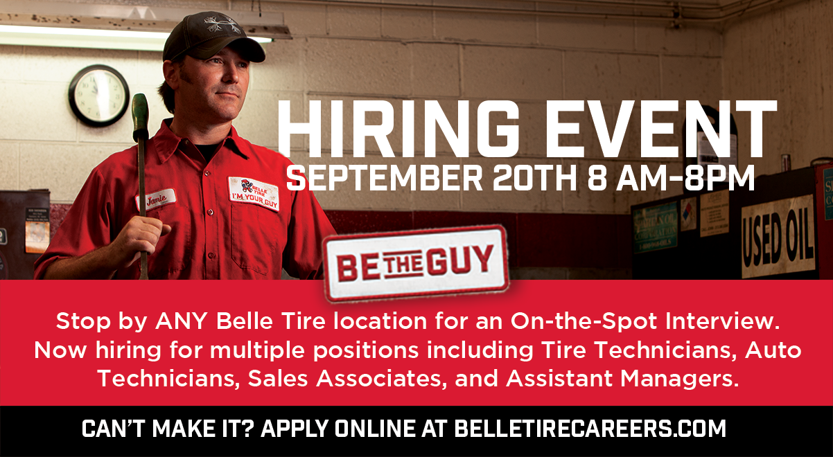 Belle Tire - We are NOW HIRING and having open interviews... | Facebook