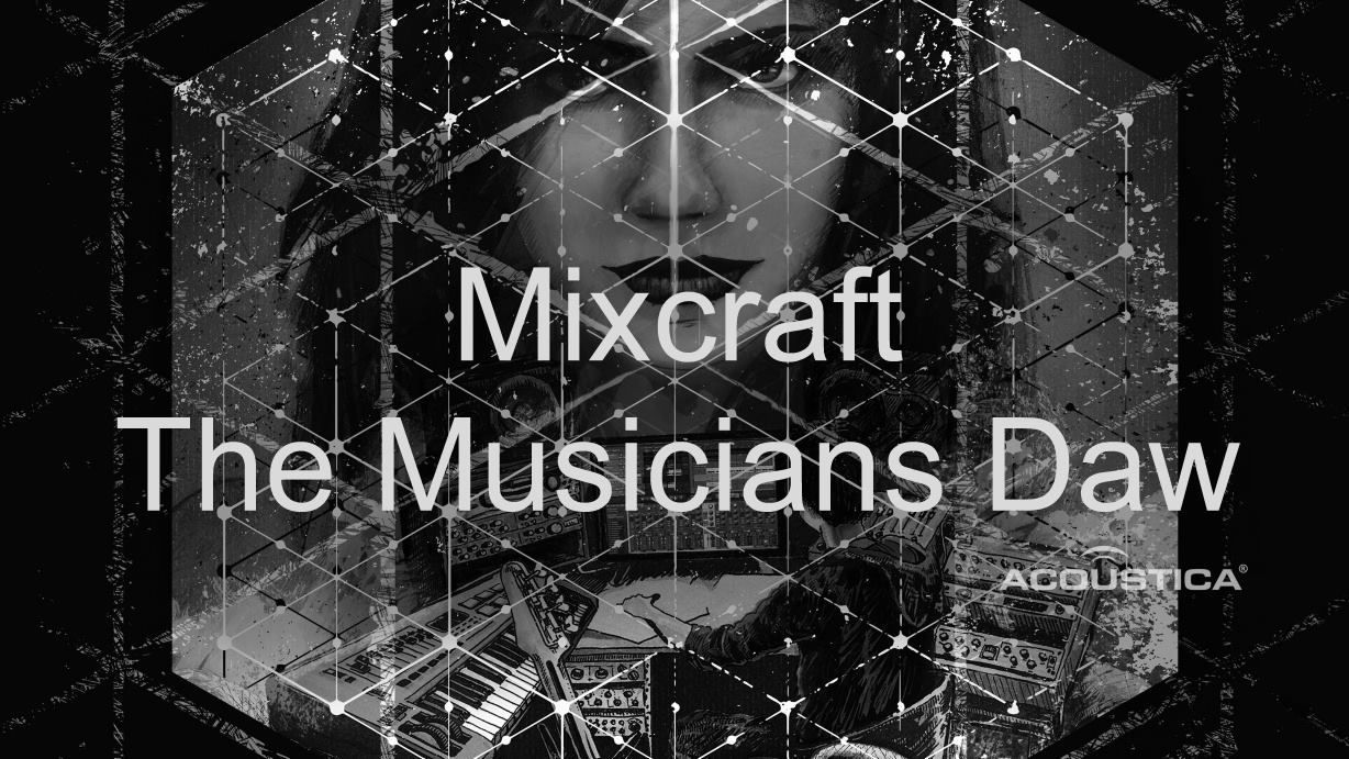Mixcraft: The Musician's Daw | Hello Mixcraft People, Does Mixcraft ...