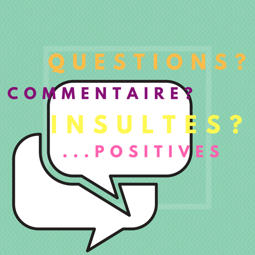 ENIPSO - ️ QUESTIONS, COMMENTAIRES, INSULTES … POSITIVES?! ️ Chez ...