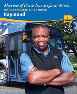 Pierce Transit - Way to Go Raymond! July's Operator of the Month ...