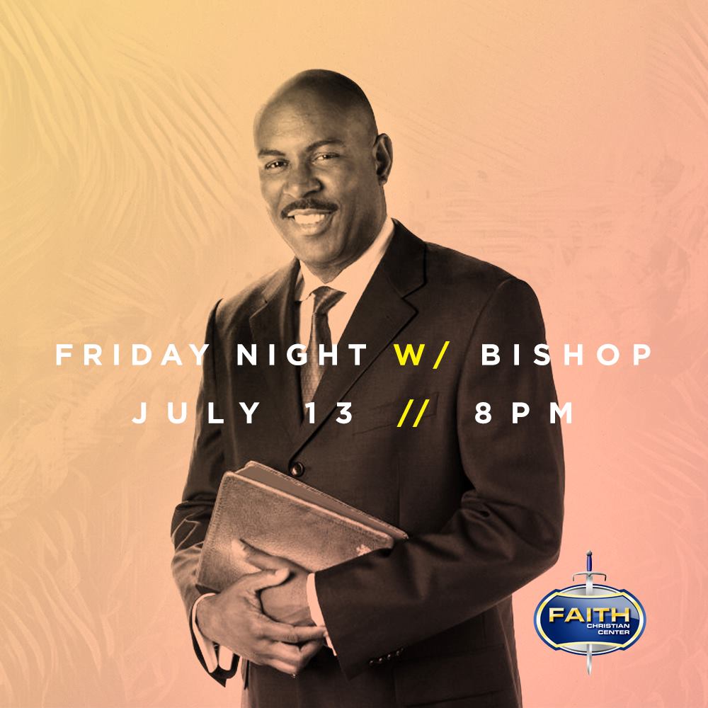 Happy Monday! Our Founder Bishop... - Faith Christian Center | Facebook