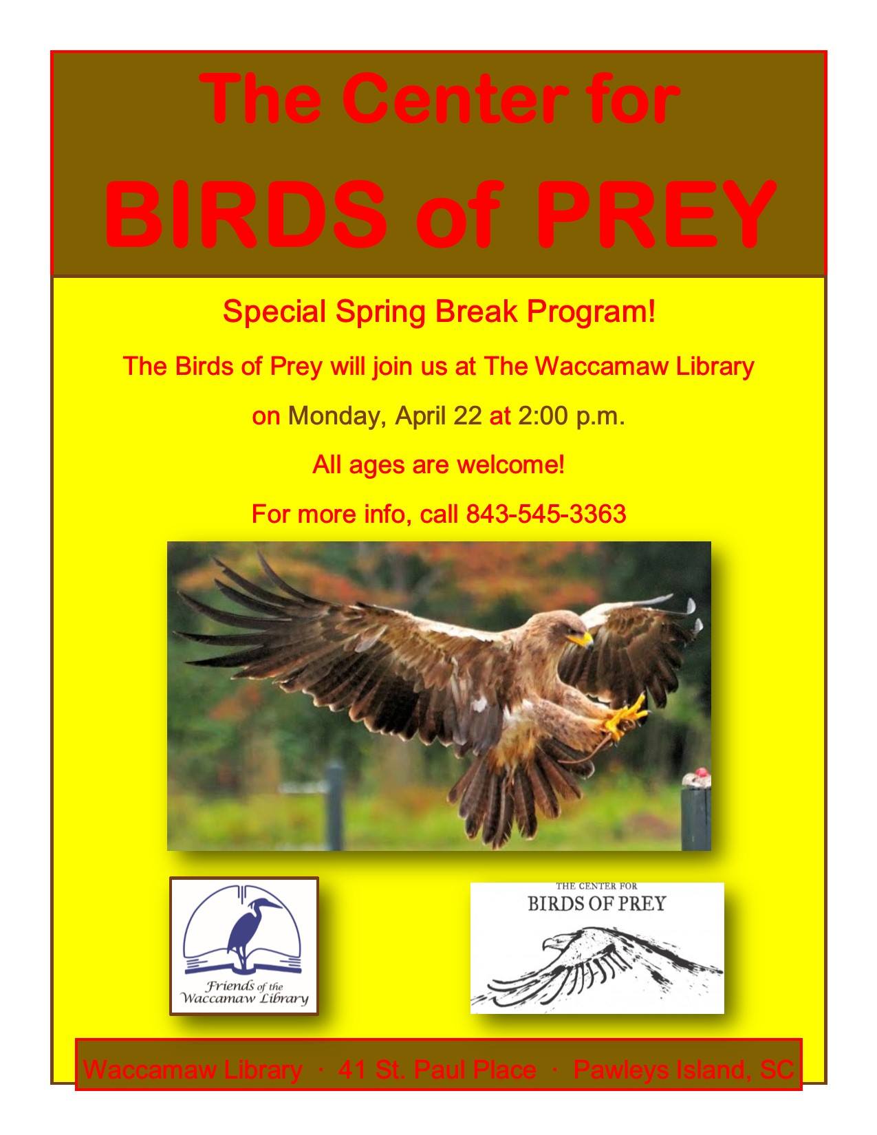 Georgetown - SPECIAL SPRING BREAK PROGRAM!!: Center for Birds of Prey ...