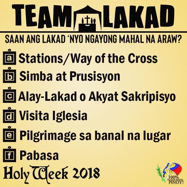 100% KATOLIKONG PINOY! - HOLY WEEK TEAM LAKAD. Saan ang lakad n'yo ...
