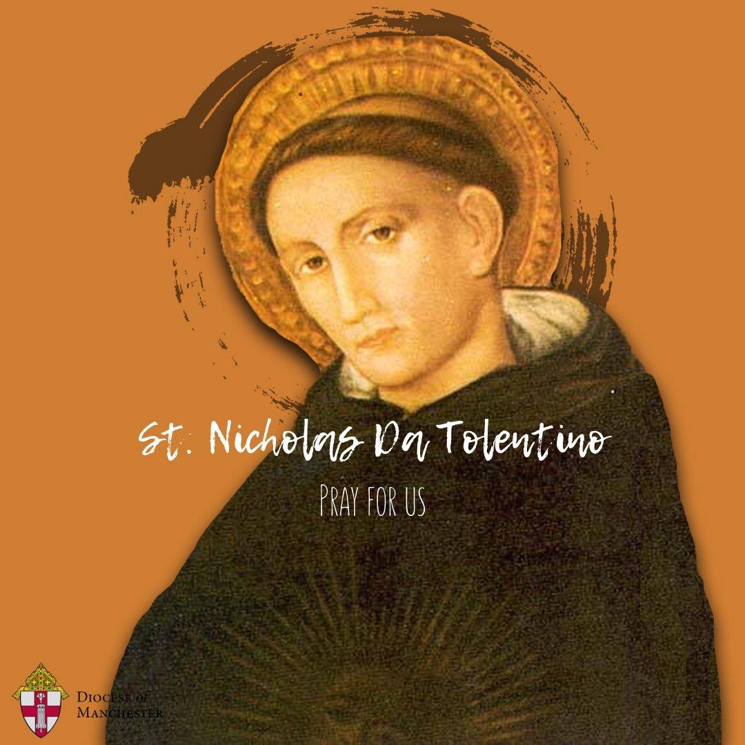 Diocese - Today we celebrate the feast day of St. Nicholas Da Tolentino ...