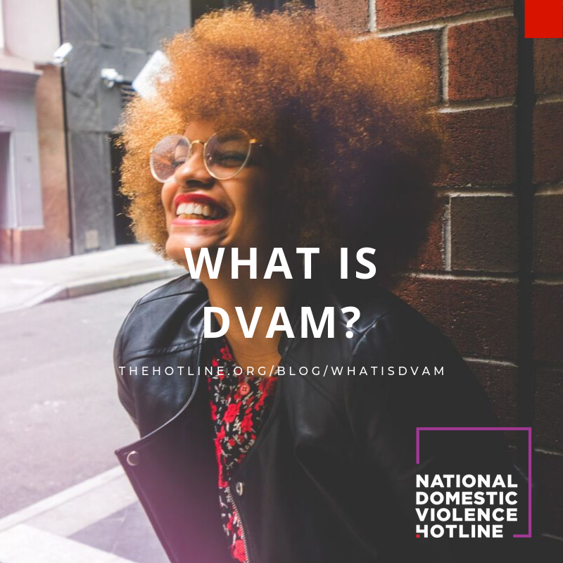 What is #DVAM?... - National Domestic Violence Hotline