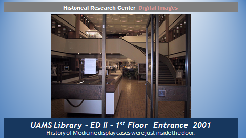 UAMS Library - The UAMS Library's current location in ED...