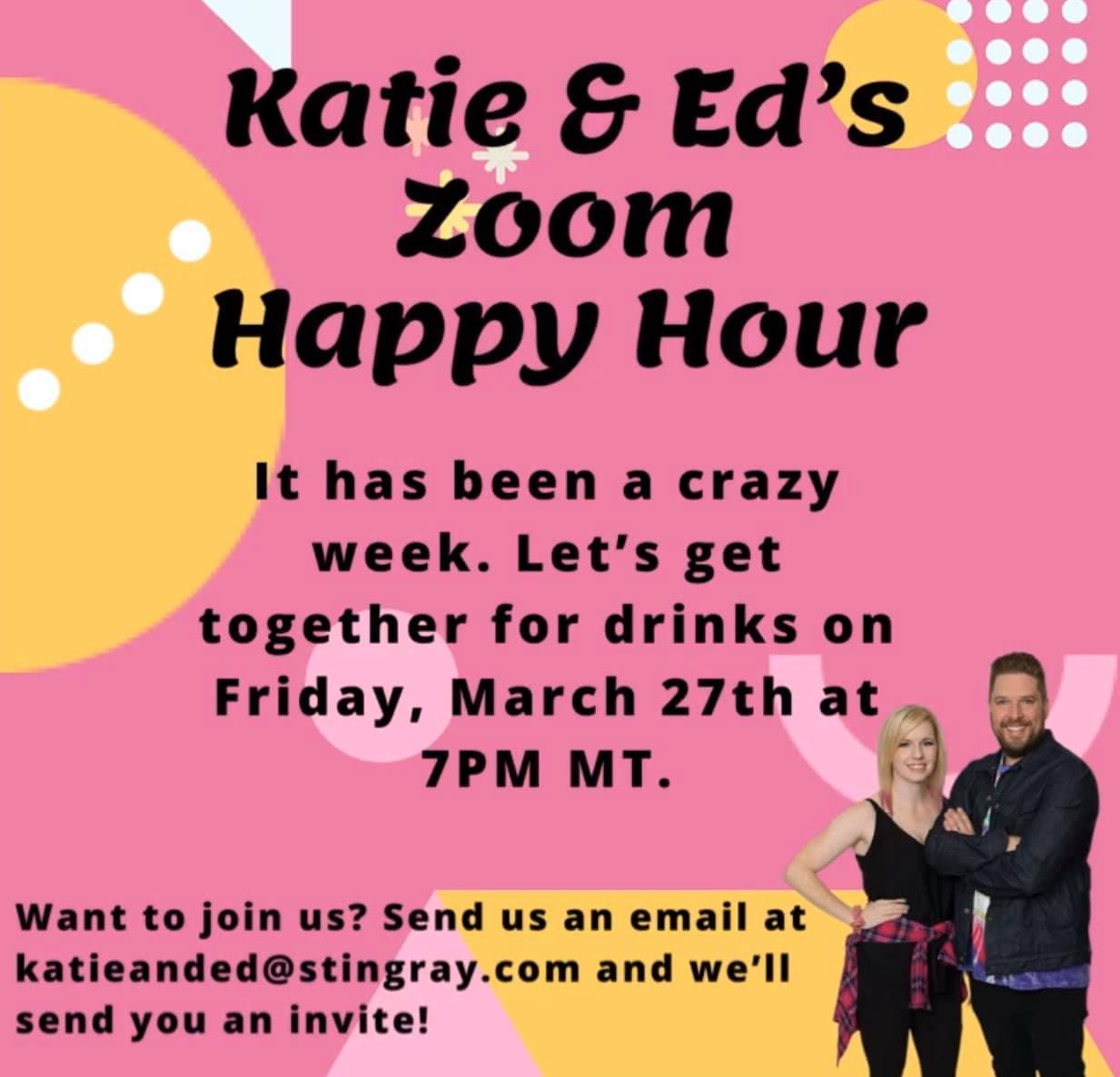 Amp Radio Hi Friends Join Us Tonight For Katie And Ed S Zoom Happy Hour Celebrity Insider Enty Lawyer Is Coming To Tonight S Party We D Love To Have You For Drinks And facebook