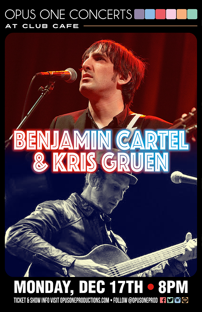 Club Cafe - TONIGHT! Benjamin Cartel & Kris Gruen! $12, Doors 7pm ...
