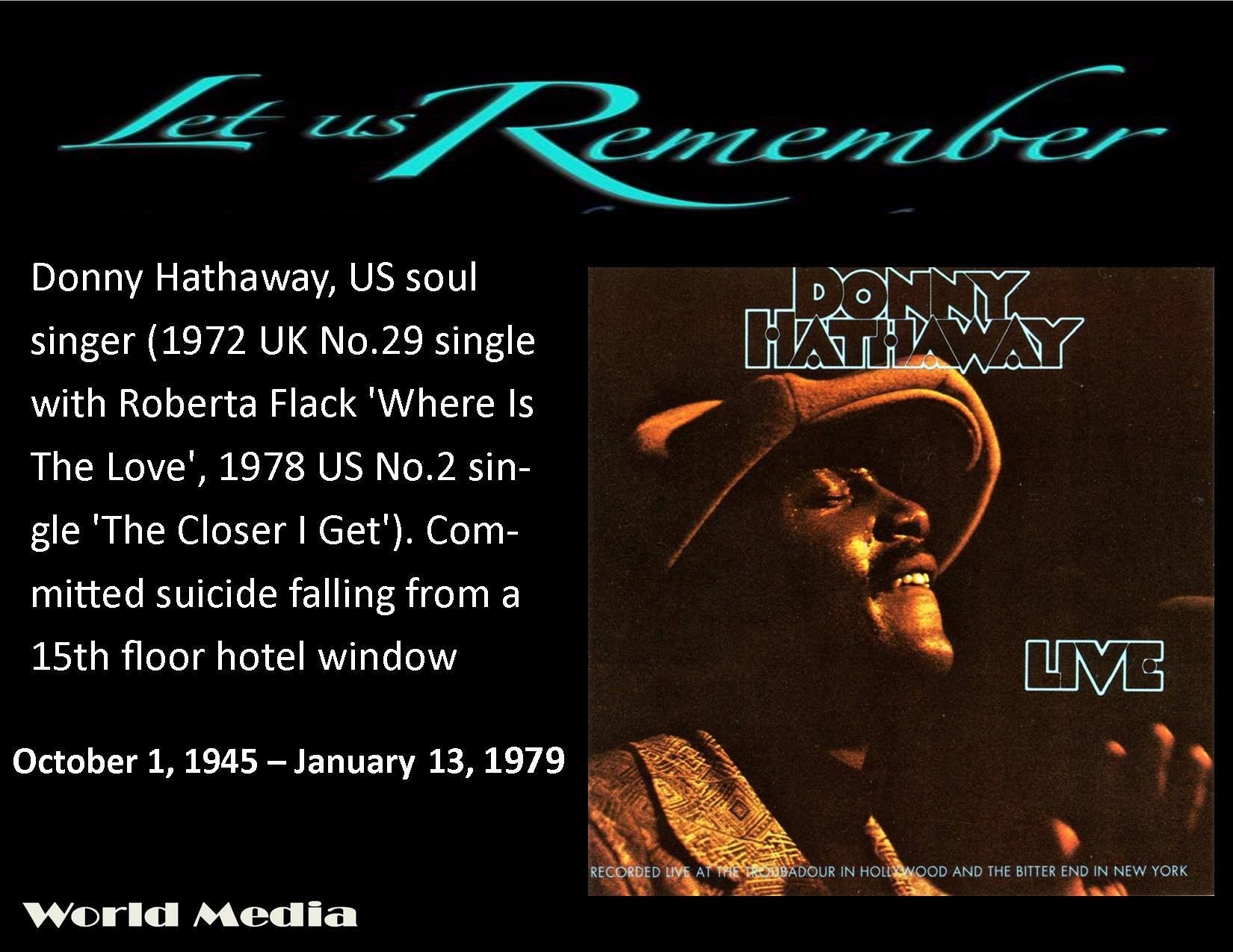 Born On This Day 1945 - Donny Hathaway Donny Hathaway, US soul 