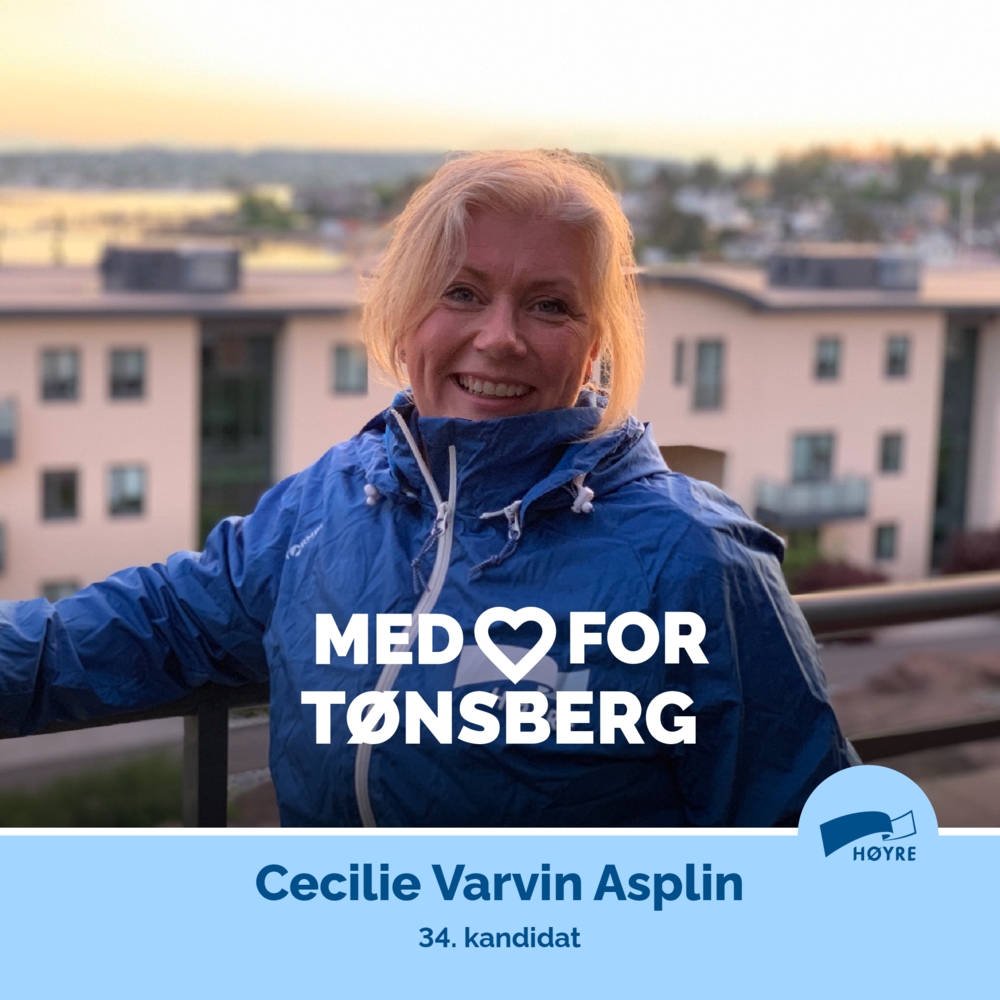 Tønsberg - Cecilie Varvin Asplin (51) er vår kandidat nummer 34. Hun ...