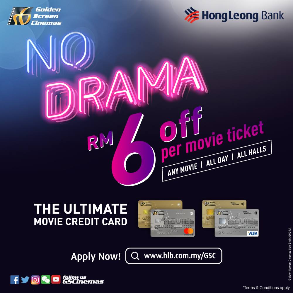 GSC - GSC-Hong Leong Bank Credit Card gives you RM6 off...