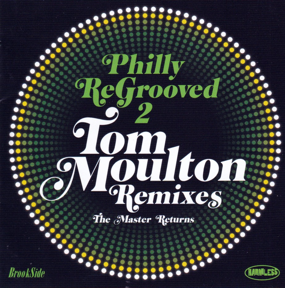 Tom Moulton remixes of Philly ReGrooved tracks