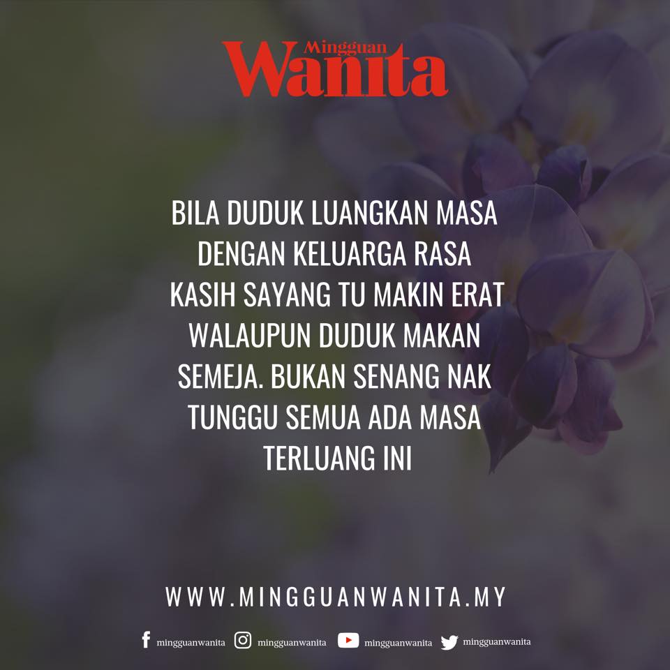 Mingguan Wanita Hargailah Masa Bersama Keluarga Facebook