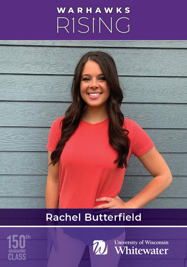 University - Rachel Butterfield, from Milton, Wisconsin, earned a B.A ...