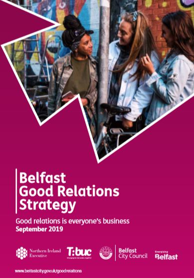 Our new Good Relations Strategy was... - Belfast City Council | Facebook