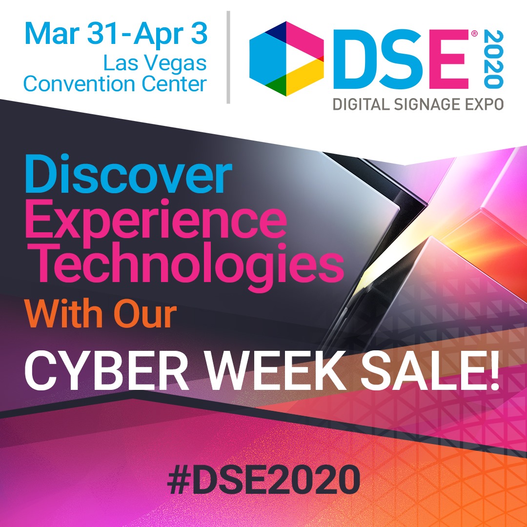 Digital Signage Experience - 🔥⏰ Last Chance to Save Up to $300 on DSE's ...