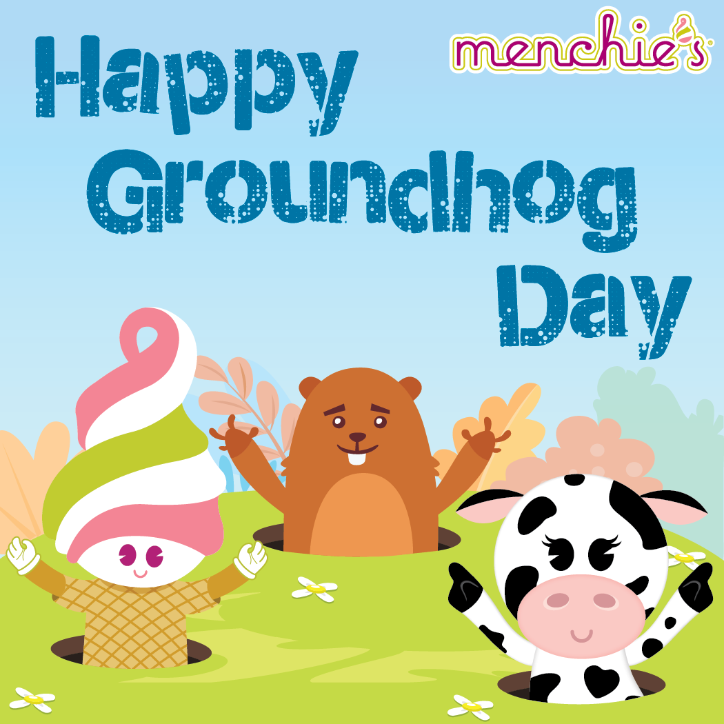 Menchie's - Happy Groundhog Day from Menchie's! #Menchies #GroundhogDay ...