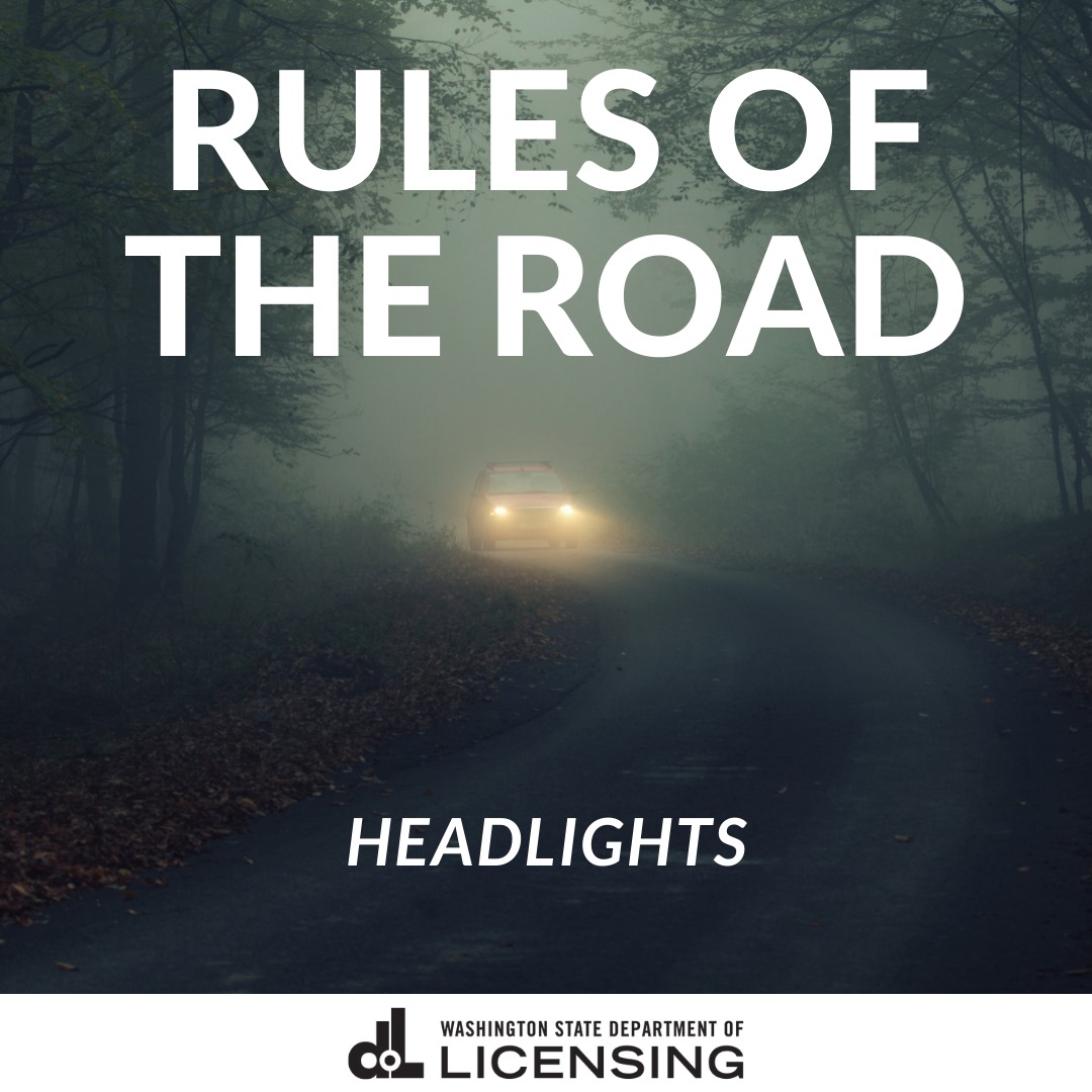 Washington - By law, your vehicle’s headlights must be turned on from a ...