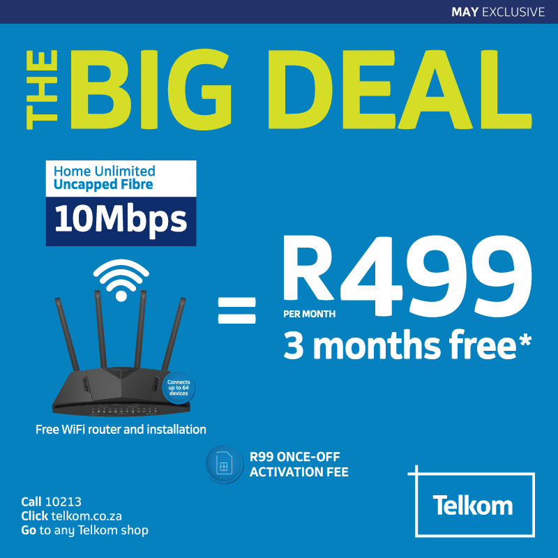 Centurion - Telkom MAY BIG DEAL! Home Unlimited Uncapped Fibre 10Mbps ...