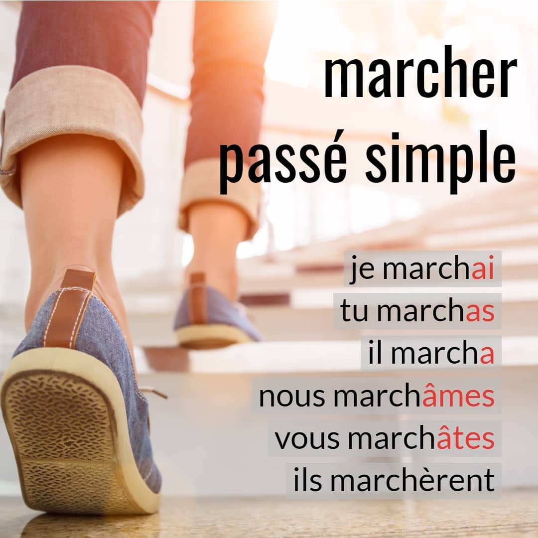 Le Verbe Marcher Au Passe Simple