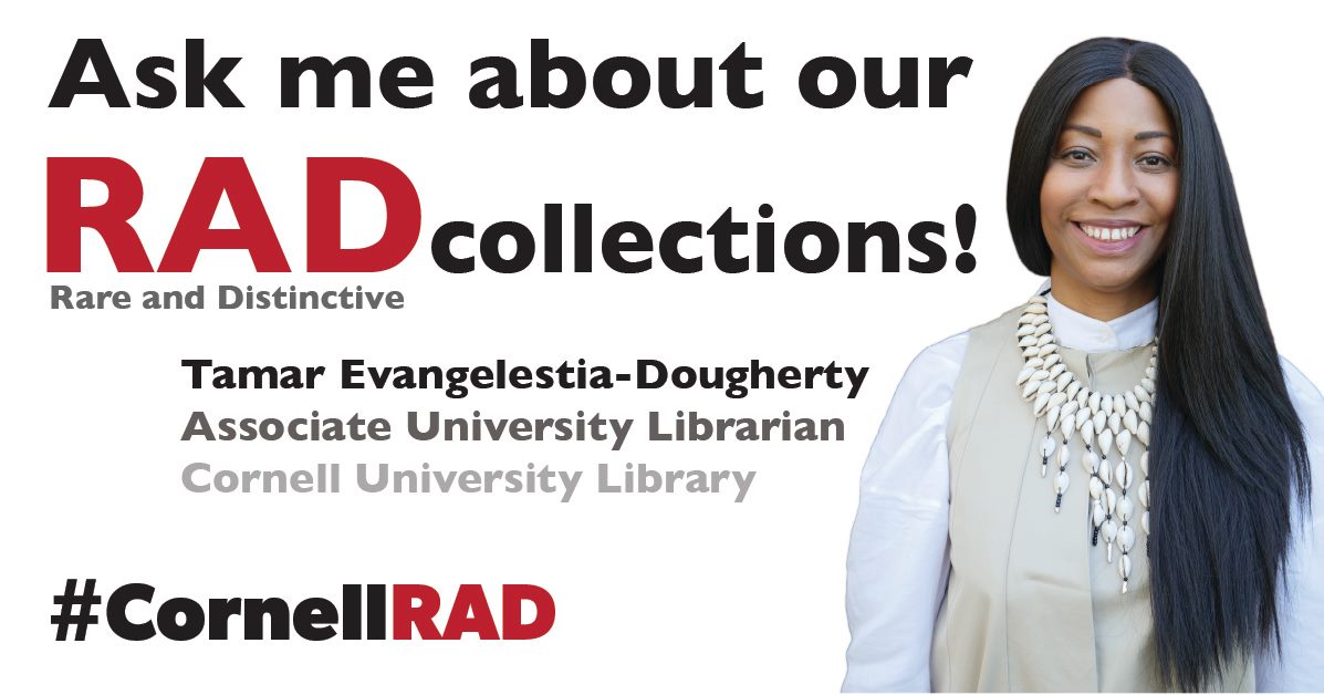 Cornell University Library - Meet Tamar Evangelestia-Dougherty, our ...