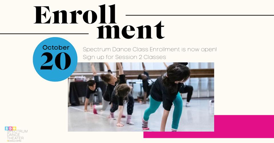 Spectrum Dance Theater - Session 2 enrollment at The School of Spectrum ...